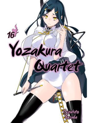 cover image of Yozakura Quartet, Volume 16
